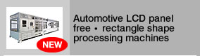 Automotive LCD panel free / rectangle shape processing machines